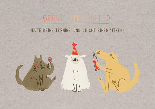 Humorvolle Geburtstagskarte: Tierische Geburtstagsfeier - Keine Termine und leicht einen sitzen